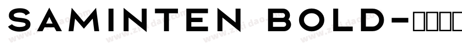 Saminten Bold字体转换